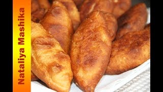 ✿ ПИРОЖКИ ЖАРЕНЫЕ С КАРТОШКОЙ ОЧЕНЬ ВКУСНЫЕ